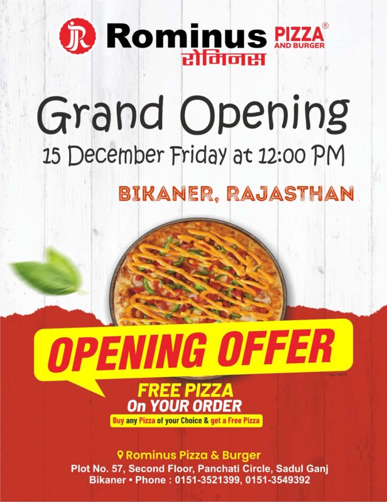 41st outlet of Rominus Pizza-Burger will start in Bikaner from 15th December.